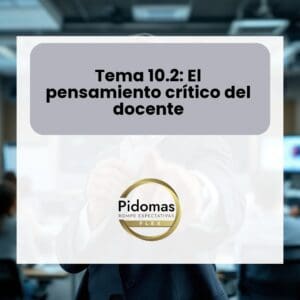 Tema 10.2: El pensamiento crítico del docente